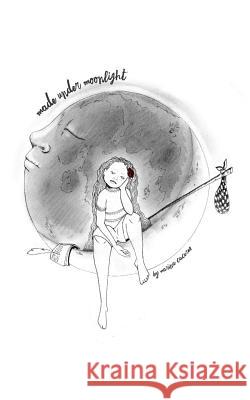Made Under Moonlight Katy Melendez Marina Elisa Caceres 9781728826837 Independently Published - książka