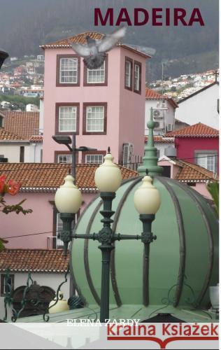MADEIRA Zardy, Elena 9789403759432 Bookmundo - książka