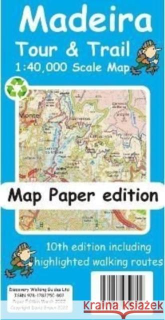 Madeira Tour and Trail Map paper edition David Brawn 9781782750802 Discovery Walking Guides Ltd - książka