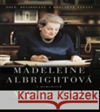 Madeleine Madeleine AlbrightovÃ¡ 9788025709924 Argo - książka