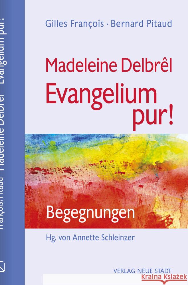 Madeleine Delbrêl - Evangelium pur! François, Gilles, Pitaud, Bernard 9783734613548 Neue Stadt - książka