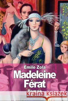 Madeleine Férat Zola, Emile 9781511963343 Createspace - książka