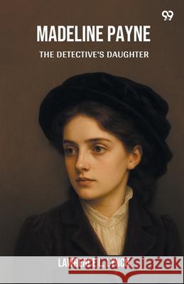 Madeline Payne The Detective's Daughter Lawrence L. Lynch 9789371462594 Double 9 Books - książka
