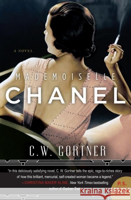 Mademoiselle Chanel: A Novel C. W. Gortner 9780062356437 HarperCollins Publishers Inc - książka