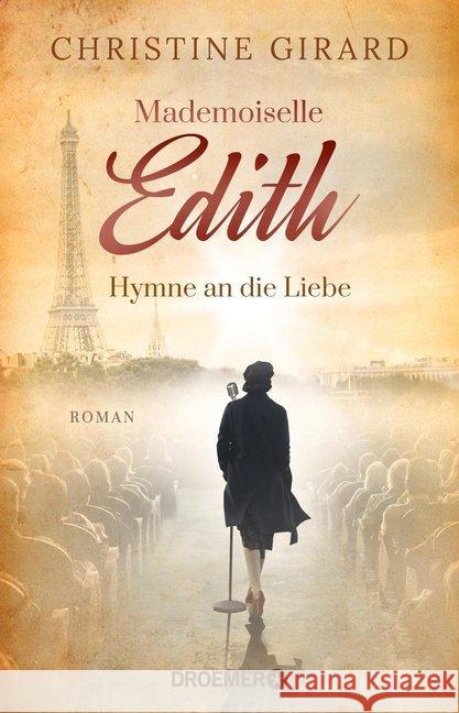 Mademoiselle Edith - Hymne an die Liebe : Roman Girard, Christine 9783426307281 Droemer/Knaur - książka