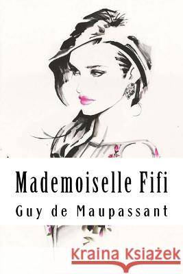 Mademoiselle Fifi Guy d 9781986710985 Createspace Independent Publishing Platform - książka