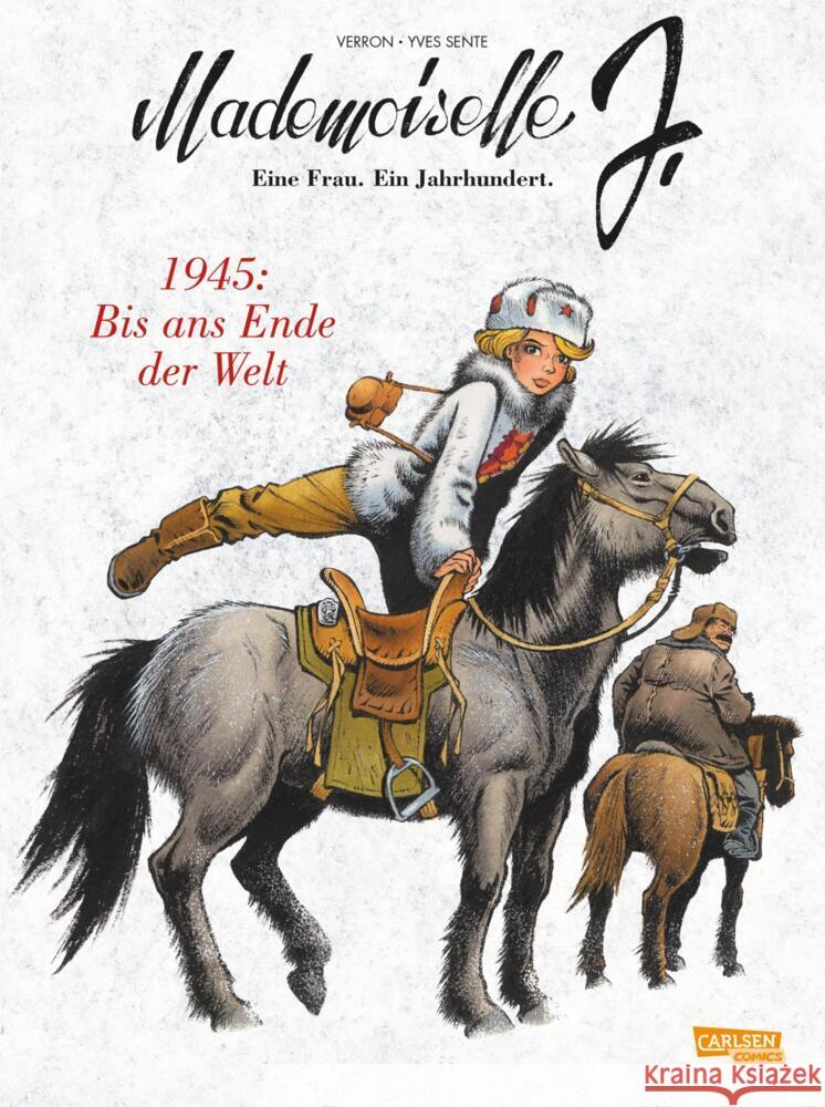 Mademoiselle J - Eine Frau. Ein Jahrhundert. Sente, Yves 9783551767493 Carlsen Comics - książka