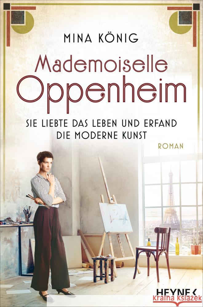 Mademoiselle Oppenheim - Sie liebte das Leben und erfand die moderne Kunst König, Mina 9783453425644 Heyne - książka