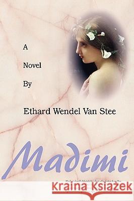Madimi Ethard Wendel Va 9781440111174 iUniverse.com - książka