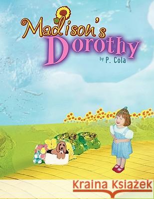 Madison's Dorothy P Cola 9781450044608 Xlibris - książka