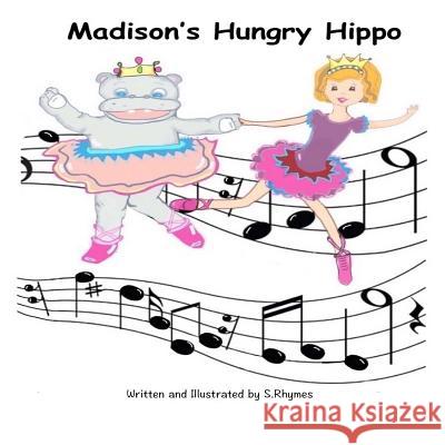 Madison's Hungry Hippo Samantha Rhymes 9781537155524 Createspace Independent Publishing Platform - książka