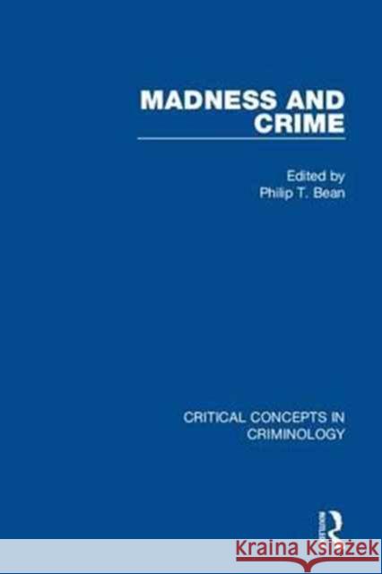 Madness and Crime Philip Bean 9781138962002 Routledge - książka