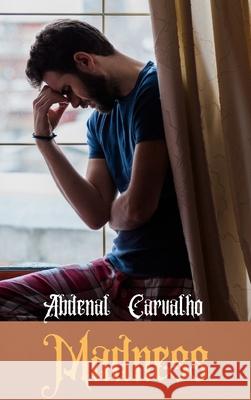 Madness: Fiction Romance Carvalho, Abdenal 9781715126209 Blurb - książka