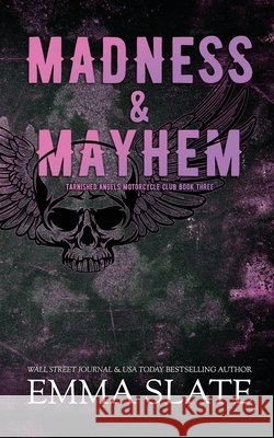 Madness & Mayhem Emma Slate 9781955098175 Tabula Rasa Publishing LLC - książka
