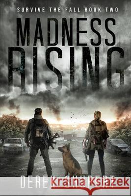 Madness Rising Derek Shupert   9798647085955 Independently Published - książka