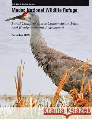 Madoc National Wildlife Refuge: Final Comprehensive Conservation Plan U S Fish & Wildlife Service 9781505844467 Createspace - książka