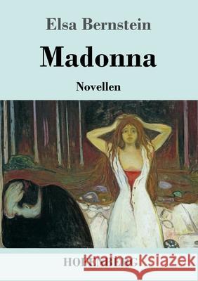 Madonna: Novellen Elsa Bernstein 9783743735439 Hofenberg - książka