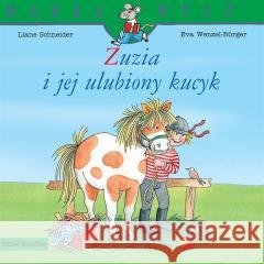 Mądra Mysz. Zuzia i jej ulubiony kucyk Liane Schneider, Eva Wenzel-Burger 9788382656466 Media Rodzina - książka