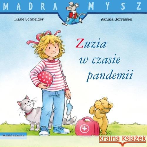 Mądra Mysz. Zuzia w czasie pandemii Schneider Liane 9788380088320  - książka