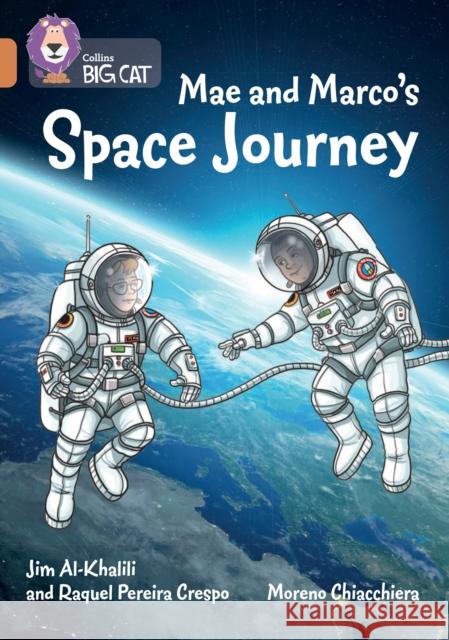 Mae and Marco's Space Journey: Band 12/Copper Al-Khalili, Jim 9780008443931 HarperCollins Publishers - książka