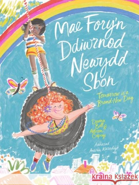 Mae Fory'n Ddiwrnod Newydd Sbon / Tomorrow is a Brand-New Day Davina Bell 9781804163061 Rily Publications Ltd - książka