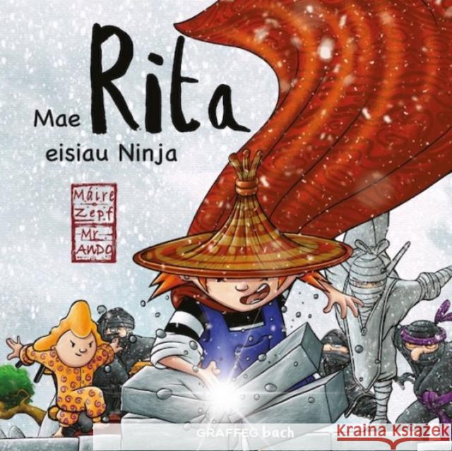 Mae Rita Eisiau Ninja Maire Zepf 9781802580433 Graffeg Limited - książka