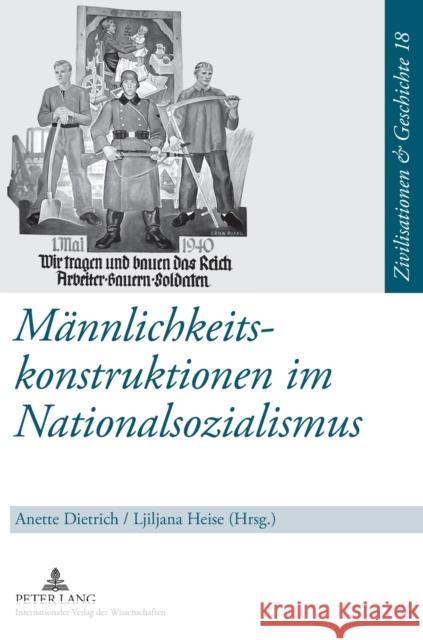 Maennlichkeitskonstruktionen Im Nationalsozialismus: Formen, Funktionen Und Wirkungsmacht Von Geschlechterkonstruktionen Im Nationalsozialismus Und Ih Puschner, Uwe 9783631617601 Peter Lang Gmbh, Internationaler Verlag Der W - książka