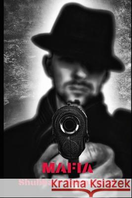 Mafia Shubham Srivastava 9781005163624 Independently Published - książka