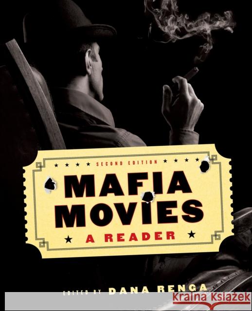 Mafia Movies: A Reader, Second Edition Dana Renga 9781487500238 University of Toronto Press - książka