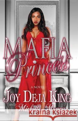 Mafia Princess Michelle Monay Joy Deja King 9781942217251 King Productions - książka