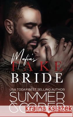 Mafia's Fake Bride: A Fake Marriage Contemporary Romance Summer Cooper 9781917075060 Lovy Books - książka