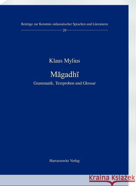 Magadhi: Grammatik, Textproben Und Glossar Mylius, Klaus 9783447112284 Harrassowitz - książka