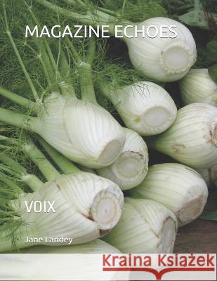 Magazine Echoes: Voix Jonathan Emmanuel Aboubacar Glen Diallo Jane Landey 9798388532923 Independently Published - książka