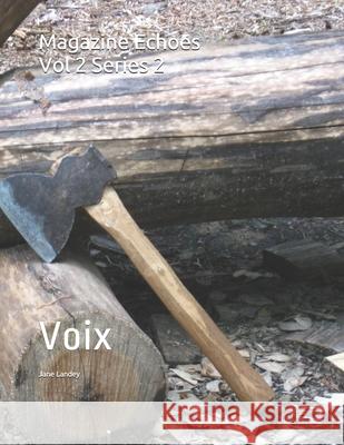 Magazine Echoes vol. 2 series 2: Voix Aboubacar Glenn Diallo, Jane Landey, Jonathan Emmanuel 9798531191731 Independently Published - książka