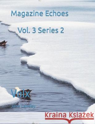 Magazine Echoes Vol. 3 Series 2: Volx Jane Landey, Aboubacar Glenn Diallo, Jonathan Emmanuel 9798354414871 Independently Published - książka