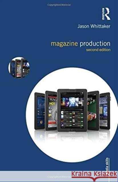 Magazine Production Jason Whittaker 9781138122147 Routledge - książka