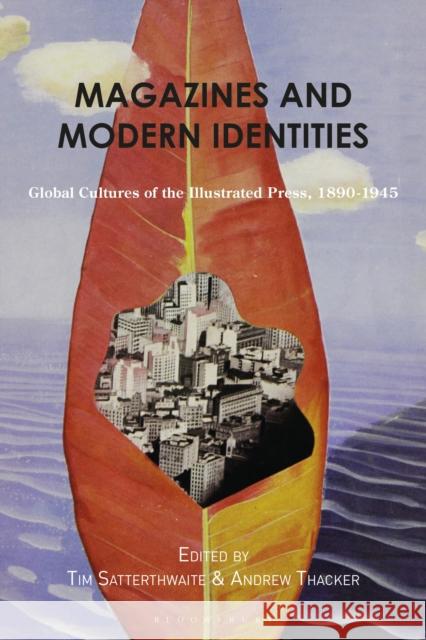 Magazines and Modern Identities  9781350278660 Bloomsbury Publishing PLC - książka