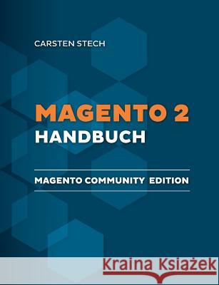 Magento 2 Handbuch Carsten Stech 9783741228155 Books on Demand - książka