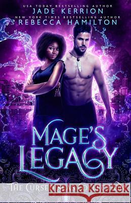 Mage's Legacy (The Cursed Seas Collection) Kerrion, Jade 9781728762494 Independently Published - książka