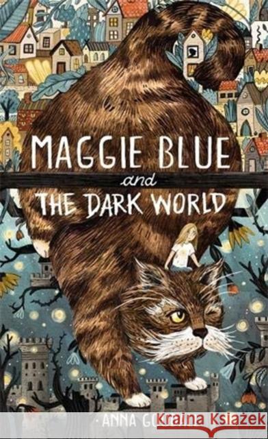 Maggie Blue and the Dark World Anna Goodall 9781913101329 Guppy Publishing Ltd - książka