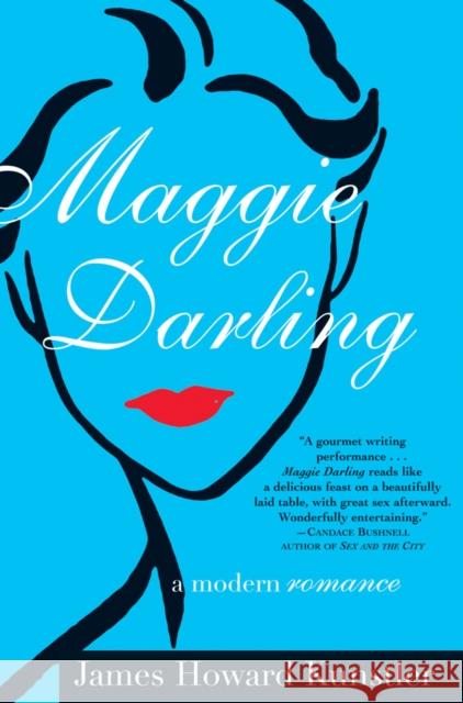 Maggie Darling: A Modern Romance Kunstler, James Howard 9780802141781 Grove/Atlantic - książka