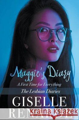 Maggie's Diary: A First Time for Everything Renarde, Giselle 9798201430658 Draft2Digital - książka