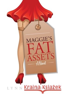 Maggie's Fat Assets Lynn Carroll 9781945169304 Blaze Press - książka