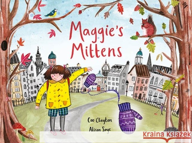 Maggie's Mittens Coo Clayton 9781785301483 Bonnier Books Ltd - książka