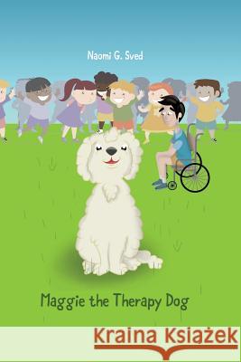 Maggie the Therapy Dog Naomi G. Sved 9781786120014 Austin Macauley Publishers - książka