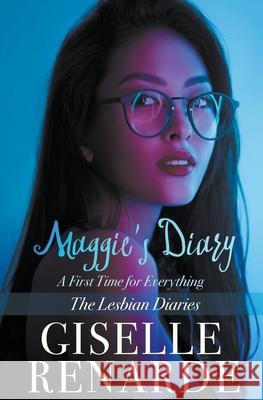Maggie's Diary: A First Time for Everything Renarde, Giselle 9798201430658 Draft2Digital - książka