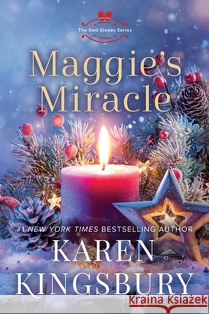 Maggie's Miracle: A Novel Karen Kingsbury 9781546006930 Little, Brown - książka