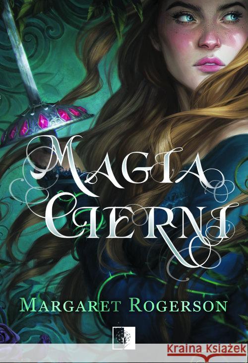 Magia Cierni Rogerson Margaret 9788381780896 NieZwykłe - książka