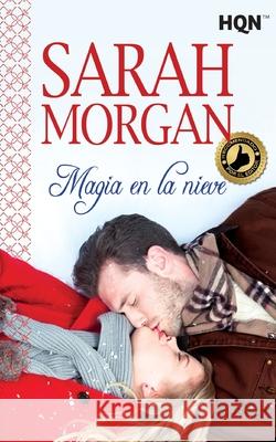 Magia en la nieve Morgan, Sarah 9788468766942 Hqn - książka
