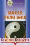 Magia feng shui Kąkol Jan 9788372772862 Astrum